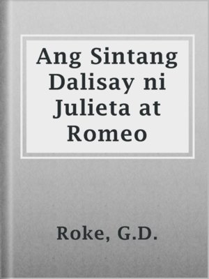 cover image of Ang Sintang Dalisay ni Julieta at Romeo